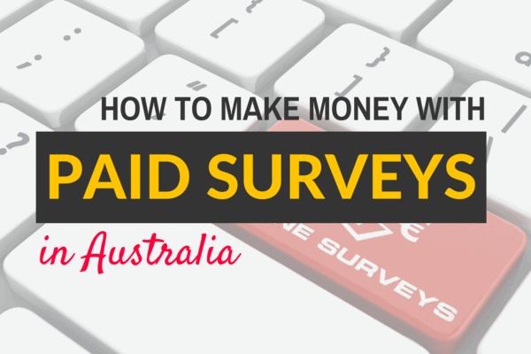 Paid Surveys Australia: The Top Sites Offering Surveys for Money